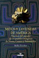 Mitos y Leyendas de America/ Myths and Legends of America