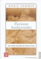 Ficciones fundacionales. Las novelas nacionales de América L