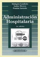 Administracion Hospitalaria - 2b* Edicion
