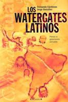 Los Watergates latinos