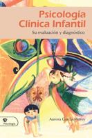 Psicología Clínica Infantil Su Evaluación Y Diagnóstico