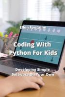 Coding With Python For Kids
