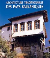 Architecture Traditionelle Des Pays Balkaniques