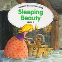 Primary Classics Readers: Sleeping Beauty