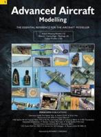 Advanced Aircraft Modelling Vol. 1