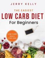 The Easiest Low Carb Diet for Beginners: Low Carb Meals for One