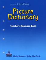 Longman Children's Picture Dictionary. Teacher's Resource Book