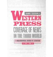 Western Press Coverage of News in the Third World: A Bibliographical Review of Literature (1976-1988)