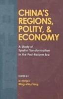 China's Regions, Polity, and Economy