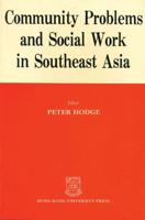 Community Problems and Social Work in Southeast Asia