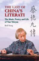 The Last of China's Literati