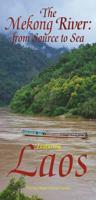 Mekong River: From Source to Sea Featuring Laos
