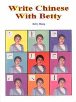 Write Chinese With Betty