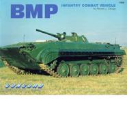 BMP Infantry Combat Vehicle