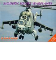 Modern Soviet Warplanes. V. 2 Strike Aircraft and Helicopters