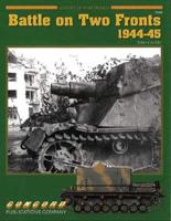 Battle on Two Fronts 1944-1945