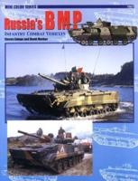 7507: Russia's Bmp Infantry Combat Vehicles