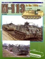 7511: M-113 In The 1990S (Part 1)