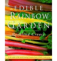The Edible Rainbow Garden