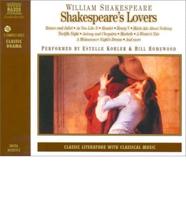 Shakespeare's Lovers. Selected & Performed by Estelle Kohler & Bill Homewood