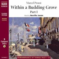 Within a Budding Grove. Pt. 1
