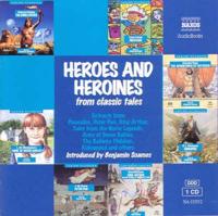 Heroes and Heroines from Classic Tales