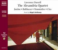 The Alexandria Quartet. "Justine", "Balthazar", "Mountolive", "Clea"