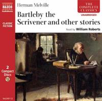 Bartleby, the Scrivener and Other Stories