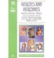 Heroes and Heroines from Classic Tales