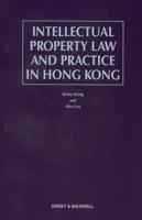 Intellectual Property Law and Practice in Hong Kong