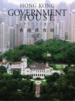 Hong Kong Government House 1997-2005