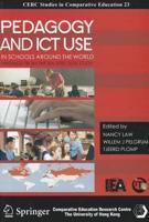 Pedagogy and ICT Use in Schools Around the World