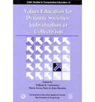 Values Education for Dynamic Societies