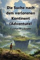 Die Suche Nach Dem Verlorenen Kontinent (Adventure)