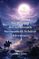 Die Rettung Der Verlorenen Sternenlicht Schätze (Adventure)