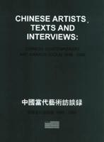 Chinese Artists, Texts and Interviews