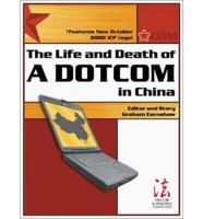 The Life and Death of a Dotcom in China
