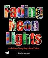 Fading Neon Lights