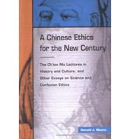 A Chinese Ethics for the New Century