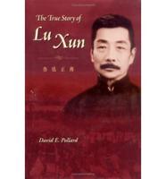 The True Story of Lu Xun