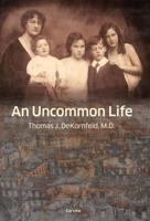 An Uncommon Life