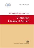 Practical Approach to Viennese Classical Music