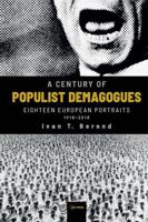 A Century of Populist Demagogues