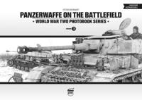 Panzerwaffe on the Battlefield: Vol. 3