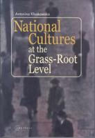 National Cultures at the Grass-Root Level