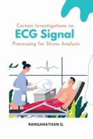 Certain Investigations on ECG Signal Processing for Stress Analysis