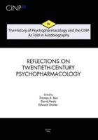 The History of Psychopharmacology and the CINP, As Told in Autobiography