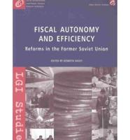 Fiscal Autonomy and Efficiency