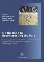 On the Road to Reconstructing the Past