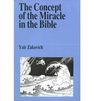 The Concept of the Miracle in the Bible